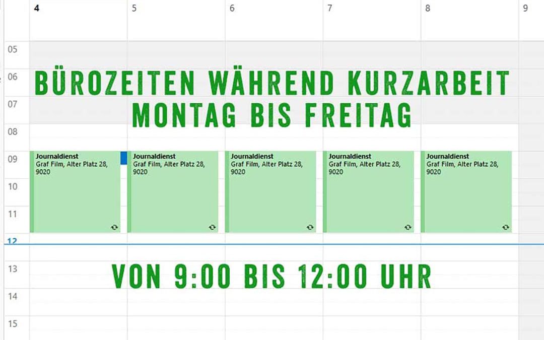 Bürozeiten von 9 bis 12 Uhr