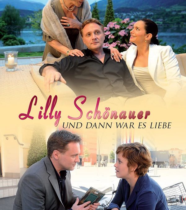 Lilly Schönauer – Und dann war es Liebe