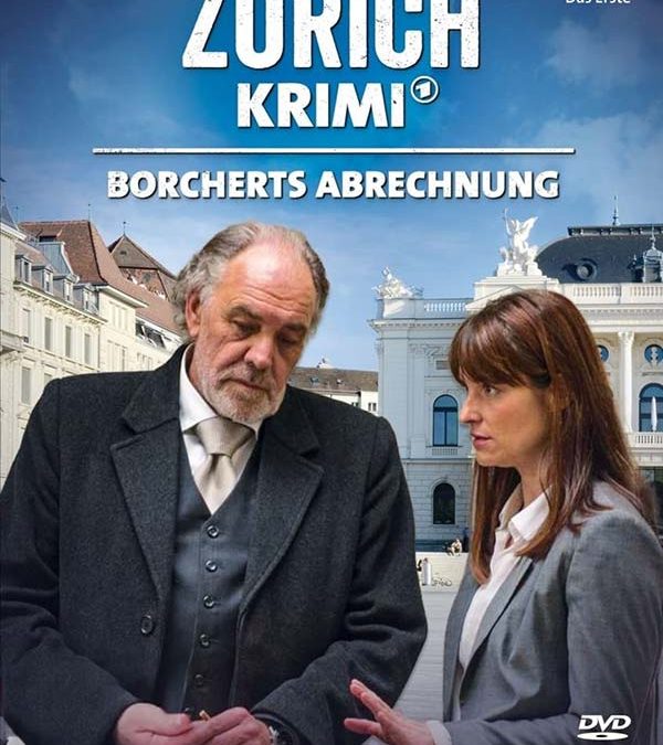 Der Zürich-Krimi:Borcherts Abrechnung