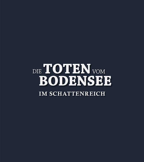 Die Toten vom Bodensee – Im Schattenreich
