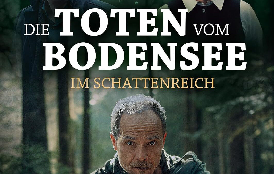 Die Toten vom Bodensee – Im Schattenreich