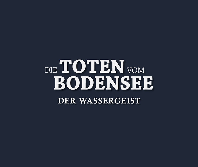 Die Toten vom Bodensee – Der Wassergeist
